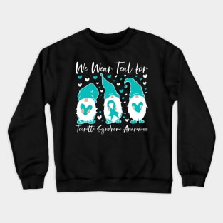 We Wear Teal for Tourette Syndrome Gnome Crewneck Sweatshirt